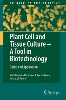 Paperback Plant Cell and Tissue Culture - A Tool in Biotechnology: Basics and Application Book