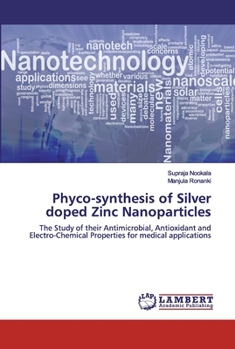 Paperback Phyco-synthesis of Silver doped Zinc Nanoparticles Book