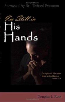 Paperback I'm Still in His Hands Book