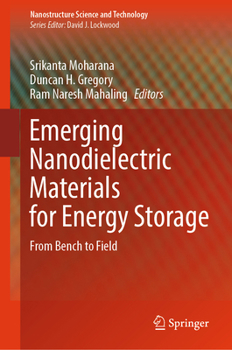 Hardcover Emerging Nanodielectric Materials for Energy Storage: From Bench to Field Book