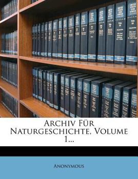 Paperback Archiv Fur Naturgeschichte, Volume 1... [German] Book