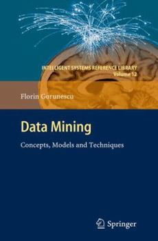 Hardcover Data Mining: Concepts, Models and Techniques Book