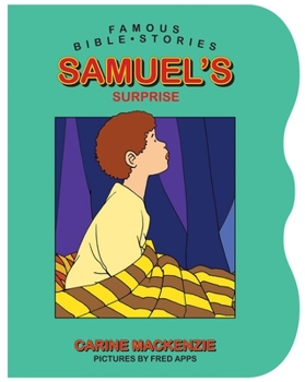 Board book Famous Bible Stories Samuel's Surprise Book