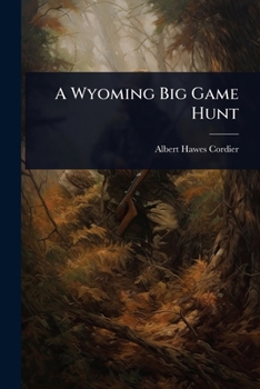 Paperback A Wyoming Big Game Hunt Book