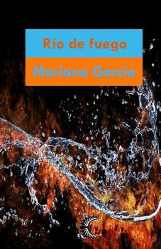 Paperback Río de Fuego [Spanish] Book