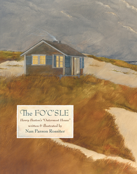 Hardcover The Fo'c'sle: Henry Beston's "Outermost House" Book