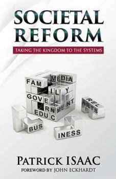 Paperback Societal Reform: Taking The Kingdom To The Systems Book