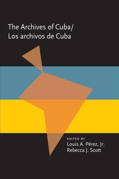 Hardcover Los Archivos de Cuba = The Archives of Cuba Book