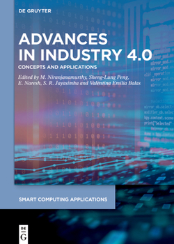 Hardcover Advances in Industry 4.0: Concepts and Applications Book