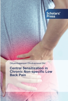 Paperback Central Sensitization in Chronic Non-specific Low Back Pain Book