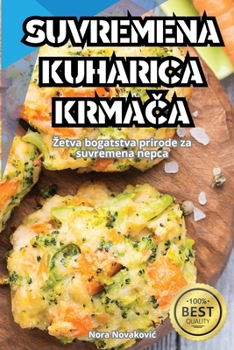 Paperback Suvremena Kuharica KrmaČa [Croatian] Book