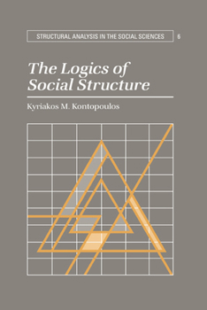 Paperback The Logics of Social Structure Book