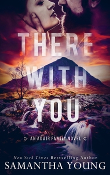 Paperback There With You (The Adair Family Series #2) Book