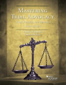 Paperback Mastering Trial Advocacy: Cases, Problems & Exercises (Coursebook) Book