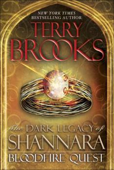 Bloodfire Quest - Book #26 of the Shannara (Chronological Order)