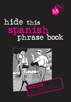 Paperback Hide This Spanish Phrase Book
