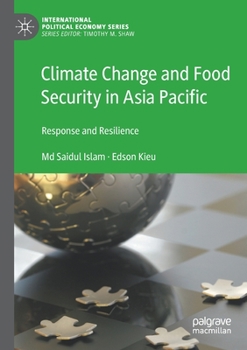 Paperback Climate Change and Food Security in Asia Pacific: Response and Resilience Book