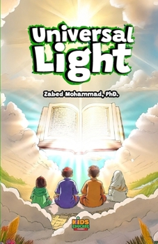 Paperback Universal Light: Illuminating Youth Hearts, Minds, and the World Book