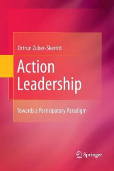 Paperback Action Leadership: Towards a Participatory Paradigm Book