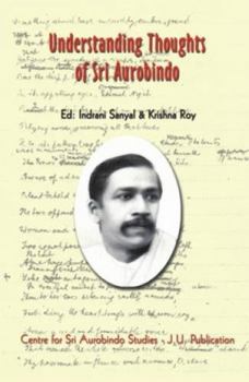 Hardcover Understanding Thoughts of Sri Aurobindo Book