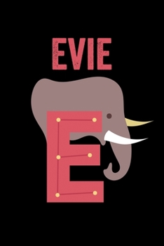 Paperback Evie: Animals Coloring Book for Kids, Weekly Planner, and Lined Journal Animal Coloring Pages. Personalized Custom Name Init Book