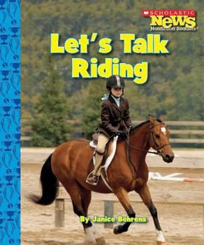 Paperback Let's Talk Riding (Scholastic News Nonfiction Readers: Sports Talk) Book