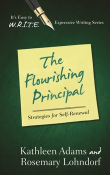 Paperback Flourishing Principal: Strategies for Self-Renewal Book
