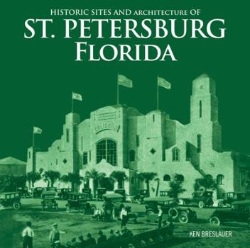 Paperback Historic Sites and Architecture of St. Petersburg Florida Book
