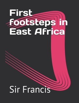 First footsteps in East Africa