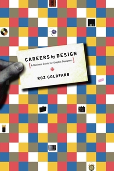 Paperback Careers by Design: A Business Guide for Graphic Designers Book