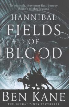 Hannibal: Fields of Blood - Book #2 of the Hannibal