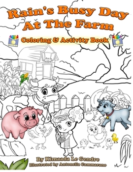 Rain's Busy Day At The Farm Coloring Book (Naturebella's Kids Multicultural Books)