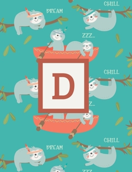D: Letter Cute Sloth Animal Monogrammed 2020 Weekly Planner - January 2020 - December 2020 (8.5"x11")