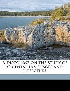 Paperback A Discourse on the Study of Oriental Languages and Literature Book