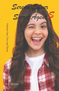 Paperback Serena Silver - Secret Agent S Book