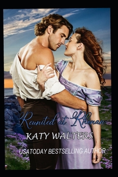 Paperback Reunited at Rhonan: Historical Romance Book