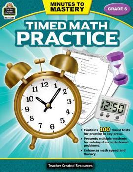 Paperback Minutes to Mastery-Timed Math Practice Grade 6 Book