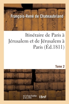 Itinéraire de Paris à Jérusalem et de Jérusalem à Paris