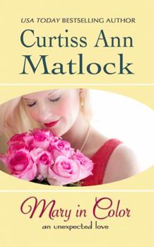 Paperback Mary In Color: an unexpected romance Book