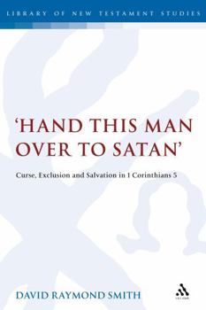 'hand This Man over to Satan': Curse, Exclusion and Salvation in 1 Corinthians 5