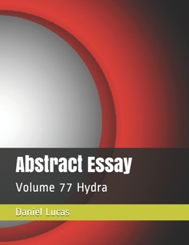 Paperback Abstract Essay: Volume 77 Hydra Book
