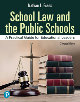 Hardcover School Law and the Public Schools: A Practical Guide for Educational Leaders Book