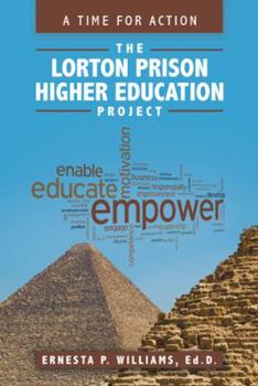 Hardcover The Lorton Prison Higher Education Project: A Time for Action Book