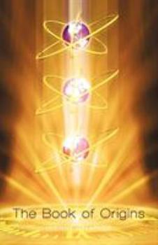 Paperback The Book of Origins: Recovering the Original Divine Blue Print Essence Book
