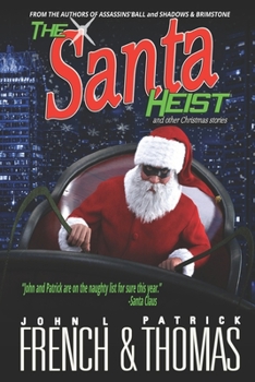 Paperback The Santa Heist and Other Christmas Stories Book