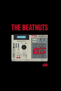 Paperback The Beatnuts, Akai MPC 2000 XL, Drum Machine, Sampler: Blank Lined Notebook Journal for Work, School, Office - 6x9 110 page Book