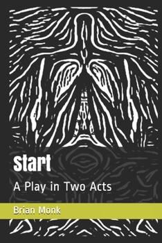 Paperback Start: A Play in Two Acts Book