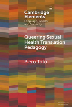 Hardcover Queering Sexual Health Translation Pedagogy Book