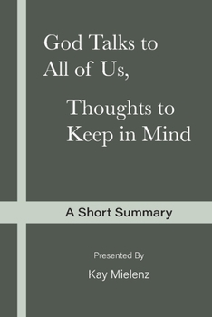 Paperback God Talks to All of Us, Thoughts to Keep in Mind: A Short Summary Book