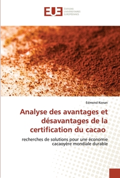Paperback Analyse des avantages et désavantages de la certification du cacao [French] Book